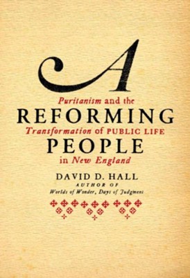 A Reforming People - eBook  -     By: David D. Hall
