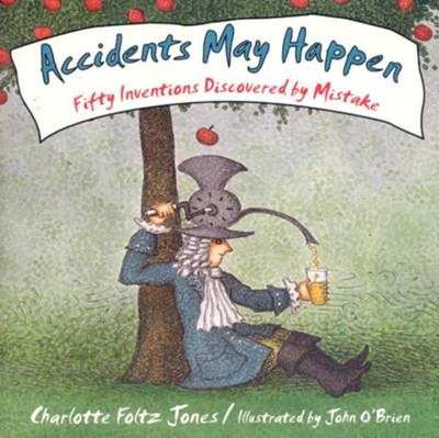 Accidents May Happen - eBook  -     By: Charlotte Foltz Jones, John O'Brien
