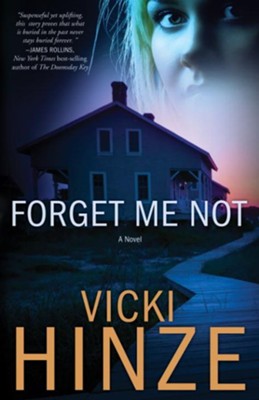 Forget Me Not: A Novel - eBook Crossroads Crisis Center Series #1  -     By: Vicki Hinze
