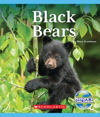 Black Bears  -     By: Mara Grunbaum
