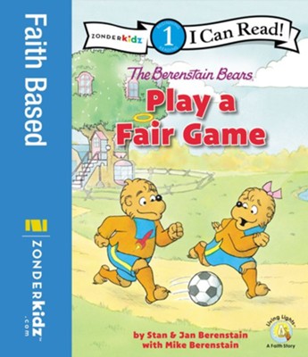 The Berenstain Bears Play a Fair Game: Level 1 - eBook  -     By: Stan Berenstain, Jan Berenstain, Mike Berenstain
