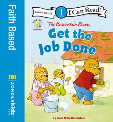The Berenstain Bears Get the Job Done: Level 1 - eBook  -     By: Jan Berenstain, Mike Berenstain
