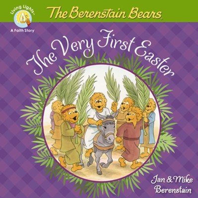 The Berenstain Bears The Very First Easter - eBook  -     By: Jan Berenstain, Mike Berenstain
