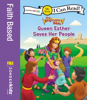 The Beginner's Bible Queen Esther Saves Her People: My First - eBook  - 