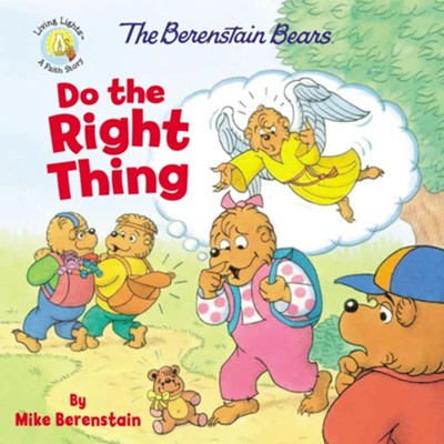 The Berenstain Bears Do the Right Thing - eBook  -     By: Mike Berenstain
