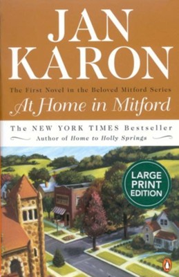 At Home in Mitford (large-print edition)  -     By: Jan Karon
