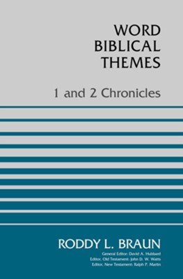 1 and 2 Chronicles - eBook  -     Edited By: David A. Hubbard
    By: Roddy L. Braun

