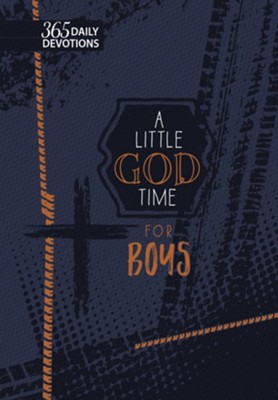 A Little God Time for Boys faux leather gift edition: 365 Daily Devotions - eBook  - 