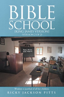 Bible School - eBook  -     By: Ricky Jackson Pitts
