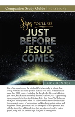 Signs You'll See Just Before Jesus Comes Study Guide - eBook  -     By: Rick Renner
