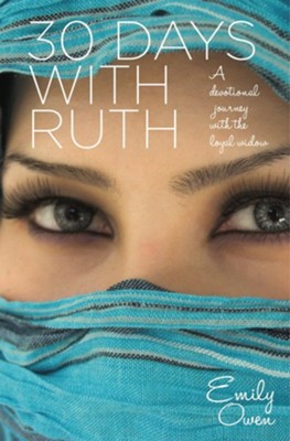 30 Days with Ruth - eBook  -     By: Emily Owen
