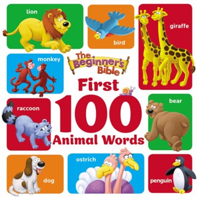 The Beginner's Bible First 100 Animal Words - eBook  -     By: Denis Alonso
