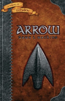 Arrow - eBook  -     By: Dawn L. Watkins
    Illustrated By: Del Thompson
