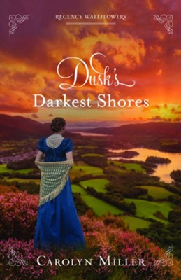 Dusk's Darkest Shore - eBook  -     By: Carolyn Miller
