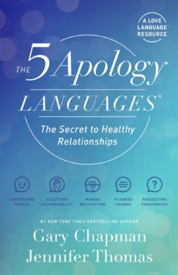 The 5 Apology Languages: The Secret to Healthy Relationships - eBook  -     By: Gary Chapman, Jennifer Thomas
