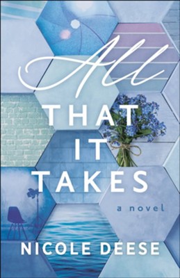 All That It Takes - eBook  -     By: Nicole Deese
