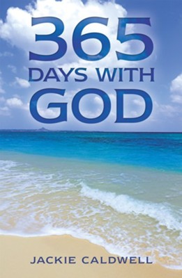 365 Days with God - eBook  -     By: Jackie Caldwell

