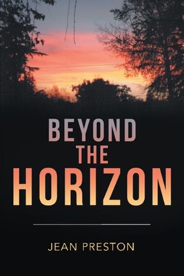 Beyond the Horizon - eBook  -     By: Jean Preston
