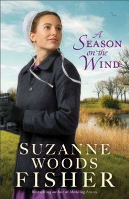 A Season on the Wind - eBook  -     By: Suzanne Woods Fisher
