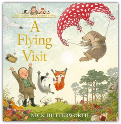 A Flying Visit (A Percy the Park Keeper Story) - eBook  -     By: Nick Butterworth
