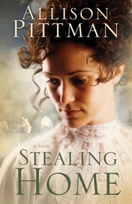 Stealing Home: A Novel - eBook  -     By: Allison K. Pittman
