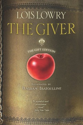 The Giver (illustrated; Gift Edition) - eBook  -     By: Lois Lowry, Bagram Ibatoulline
