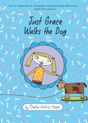 Just Grace Walks The Dog - eBook  -     By: Charise Mericle Harper
