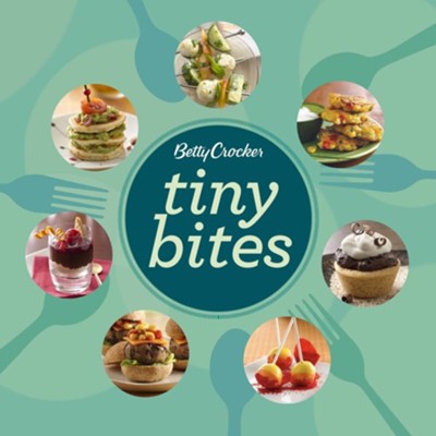 Betty Crocker Tiny Bites - eBook  - 