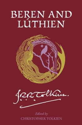 Beren And Luthien - eBook  -     Edited By: Christopher Tolkien
    By: J.R.R. Tolkien
    Illustrated By: Alan Lee
