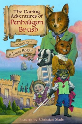 The Daring Adventures of Penhaligon Brush - eBook  -     By: Sally Jones Rogan
