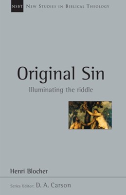 Original Sin: Illuminating the Riddle - eBook  -     By: Henri Blocher
