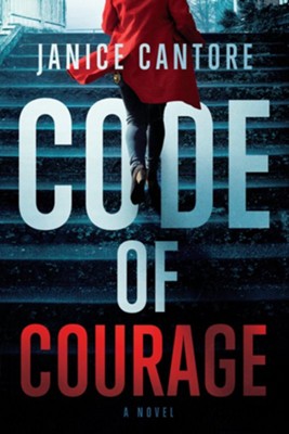 Code of Courage - eBook  -     By: Janice Cantore
