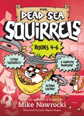 The Dead Sea Squirrels 3-Pack Books 4-6: Squirrelnapped! / Tree-mendous Trouble / Whirly Squirrelies - eBook  -     By: Mike Nawrocki
    Illustrated By: Luke S&#233guin-Magee
