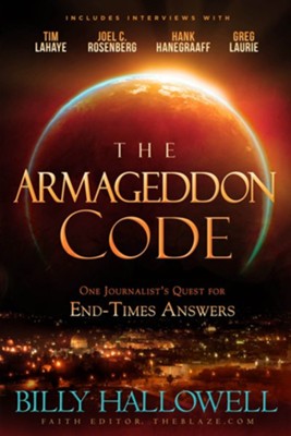 The Armageddon Code: One Journalist's Quest for End-Times Answers - eBook  -     By: Billy Hallowell
