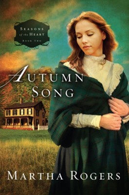 Autumn Song - eBook  -     By: Martha Rogers
