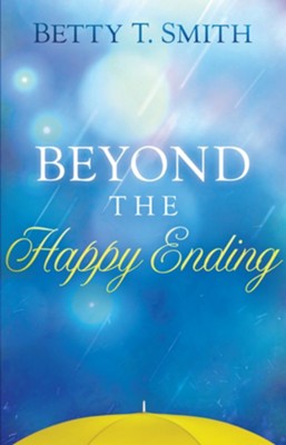Beyond the Happy Ending - eBook  -     By: Betty Smith
