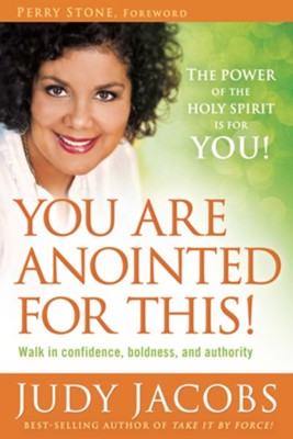 You Are Anointed for This!: Walk in Confidence, Boldness, and Authority - eBook  -     By: Judy Jacobs
