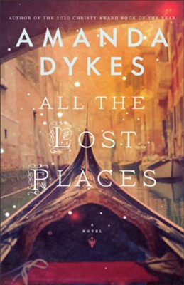 All the Lost Places - eBook  -     By: Amanda Dykes
