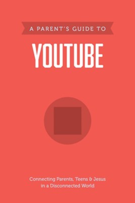 A Parent's Guide to YouTube - eBook  -     By: Axis
