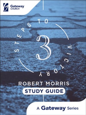 3 Steps to Victory Study Guide  -     By: Robert Morris

