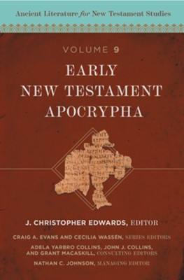 Early New Testament Apocrypha - eBook: Edited By: J. Christopher ...