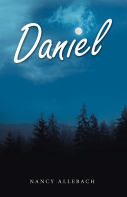 Daniel - eBook  -     By: Nancy Allebach

