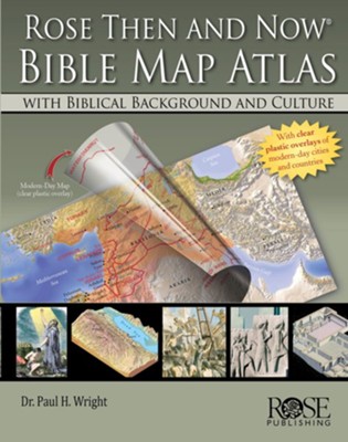 Rose Then and Now Bible Map Atlas: with Biblical Background and Culture - eBook  -     By: Paul Wright
