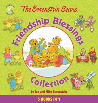 The Berenstain Bears Friendship Blessings Collection - eBook  -     By: Jan Berenstain, Mike Berenstain
