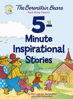 The Berenstain Bears 5-Minute Inspirational Stories: Read-Along Classics - eBook  -     By: Stan Berenstain, Jan Berenstain, Mike Berenstain
