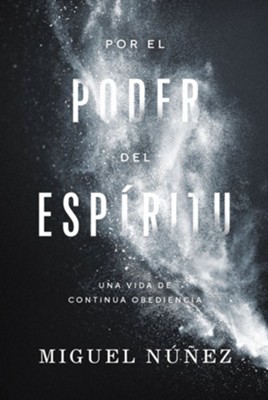 Bajo el control del Espiritu: El fruto del Espiritu hace la diferencia - eBook  -     By: Miguel Nunez
