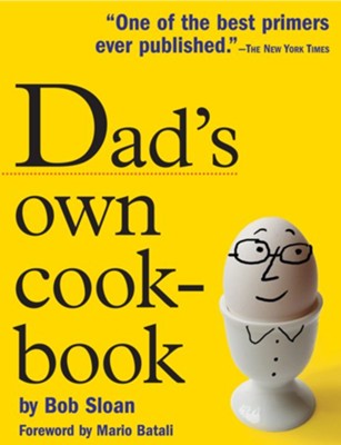 Dad's Own Cookbook / Digital original - eBook  -     By: Bob Sloan
