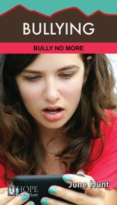 Bullying - eBook  -     By: June Hunt
