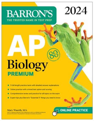 AP Biology Premium, 2024: 5 Practice Tests + Comprehensive Review + Online Practice - eBook  -     By: Mary Wuerth, STUDY AIDS   Advanced Placement
