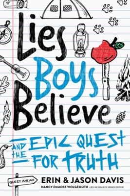 Lies Boys Believe: And the Epic Quest for Truth - eBook  -     By: Erin Davis, Jason Davis
